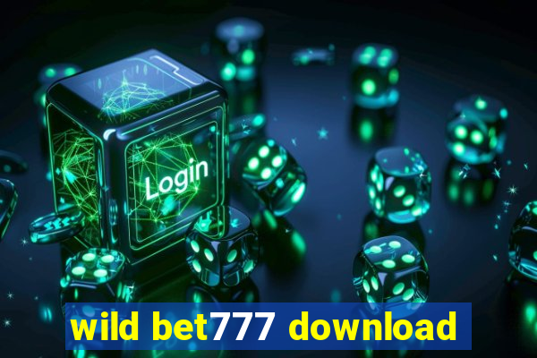 wild bet777 download